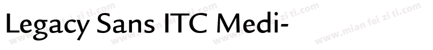 Legacy Sans ITC Medi字体转换